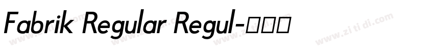 Fabrik Regular Regul字体转换